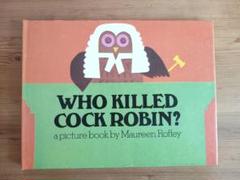 WHO KILLED COCK ROBIN? 絵本 洋書 クックロビン - メルカリ