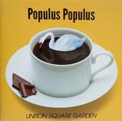 UNISON SQUARE GARDEN　Populus Populus　CD