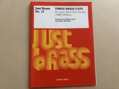 【金管楽譜】Just Brass No. 37 Three Brass Cats 金管楽譜】Just Brass No. 37 Three Brass Cats Three Brass