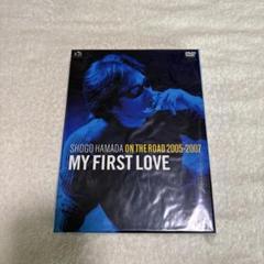 浜田省吾/ON THE ROAD 2005-2007\"My First Lo…