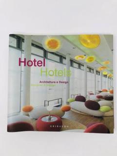 洋書/絶版/Hotel/建築/デザイン/アート・デザイン書籍/設計/外構