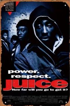 “ Juice ” ブリキ看板 洋画 2Pac フッドムービー アメリカン雑貨