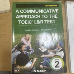 A COMMUNICATIVE APPROACH TO THE TOEIC® …