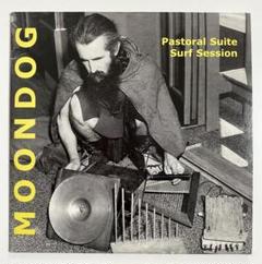 超レア　Moondog Pastoral Suite Surf Session