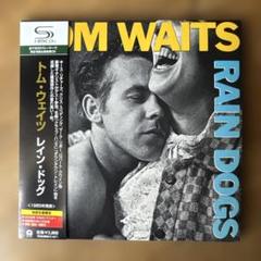 トム・ウェイツ「レイン・ドッグ」紙ジャケットSHM-CD