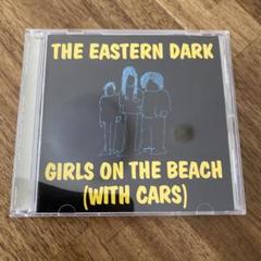 The Eastern Dark / Girls On The Beach