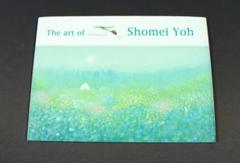 The art of Shomei Yoh　葉　祥明 The art of Shomei Yoh 葉祥明 - メルカリ