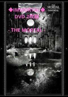 IMMORTAL（DVD 2枚組）/THE MORTAL