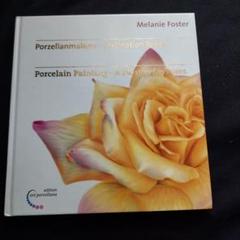 Porcelain Painting - A Passion for Roses