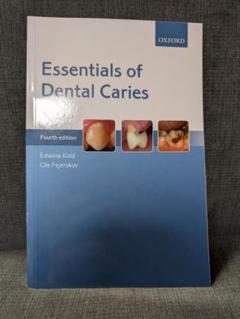 Essentials of Dental Caries デンタルカリエス