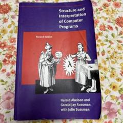 Structure and Interpretation of Computer