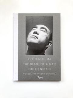 篠山紀信 写真集「三島由紀夫 男の死 THE DEATH OF THE MAN
