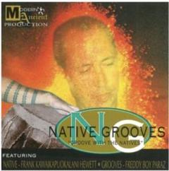 NATIVE GROOVES “GROOVE WITH THE NATIVES”