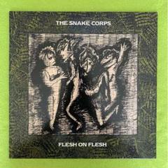 【超希少盤】The Snake Corps/「Flesh On Flesh」 m26905903242_1.jpg?1695254222