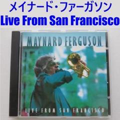 MAYNARD FERGUSON／Live From San Francisco