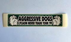 ■激デットストック■Aggressive Dogs_99年ツアーステッカー新品のサムネイル