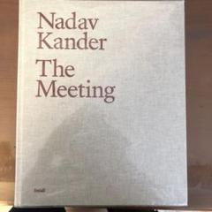 Nadav Kander The Meeting (洋書)