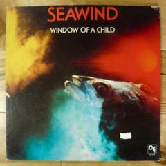 SEAWIND / WINDOW OF A CHILD