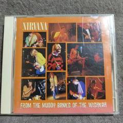 NIRVANA FROM THE MUDDY BANKS OF THE ⑭