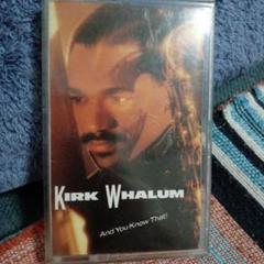 kirk whalum/and you know that!ジャズ
