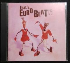 That's EURO BEAT Vol.25 　ユーロビート　90年代のサムネイル