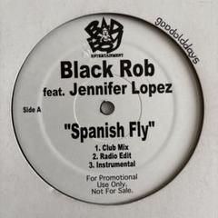 Black Rob - Spanish Fly / BR