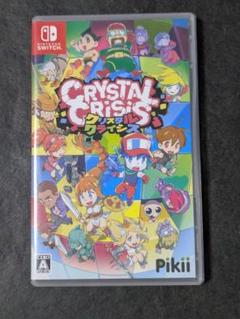 クリスタルクライシス