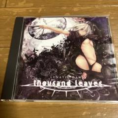Thousand Leaves「LUNATIC DAWN」