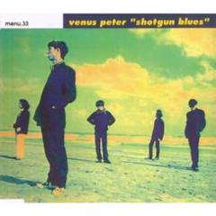 【シングルCD/帯付】Venus Peter - Shotgun Blues