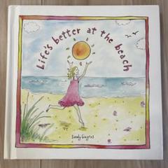 Life's better at the beach SandyGingras