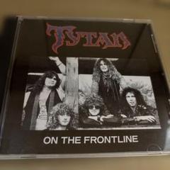 TYTAN / ON THE FROTLINE 1982LIVE