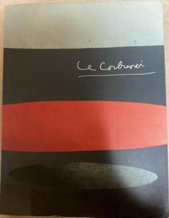 ル・コルビュジエ / LE CORBUSIER 図録 1996 セゾン現代美術館のサムネイル