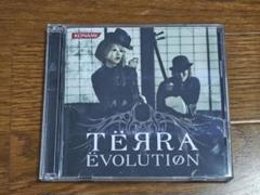 TEЯRA　EVOLUTION