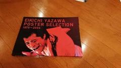 EIKICHI YAZAWA POSTER SELECTION 1975～2004 (矢沢永吉