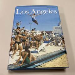 写真集　Los Angeles 1862年〜1980年代 写真集 Los Angeles 1862年〜1980年代 本