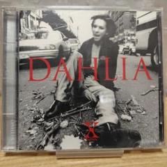 X JAPAN DAHLIA/ダリア