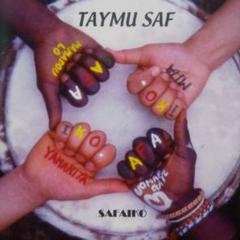 Taymu Saf / Safaiko