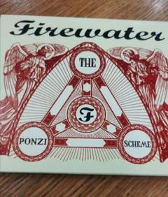 FIREWATER / THE PONZI SCHEME / NYジャンク日本盤