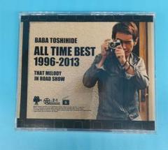 BABA TOSHIHIDE ALL TIME BEST 1996-2013 ~ロードショーのあのメロディ(通常盤) [CD] a6e1553f-25c4-4f06-aaa8-