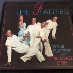 ザ・プラターズ/ FOUR PLATTERS & ONE LOVELY DISH
