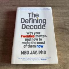 The Defining Decade Meg Jay