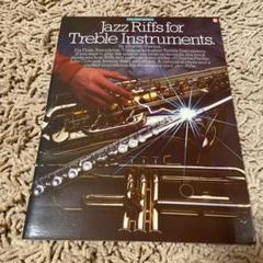 Jazz Riffs for Treble Instruments.