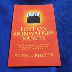 Lost on Skinwalker Ranch by Rhetts