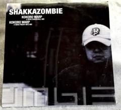 【デッドストック】SHAKKAZOMBIE / KOKORO WARP