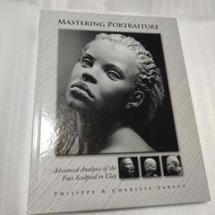 MASTERING PORTRAITURE フィギュアスカルプティング上級洋書 m39056827320_1.jpg?1725088551