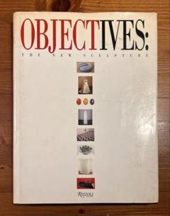 OBJECTIVES: THE NEW SCULPTURE