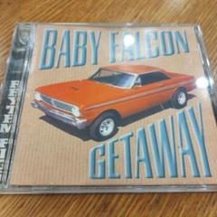 Rhythm Pigs / Baby Falcon Getaway /名盤ラスト