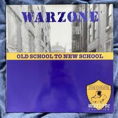 WARZONE OLD SCHOOL TO NEW SCHOOL LP NYHC