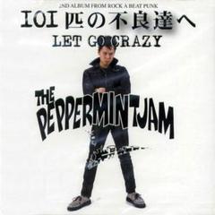 THE PEPPERMINT JAM ザ・ペパーミント・ジャム The Peppermint Jam】THE BEST (初回盤) - ロカビリー、サイコ