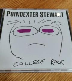 Poindexter Stewart / College Rock /レアSST
